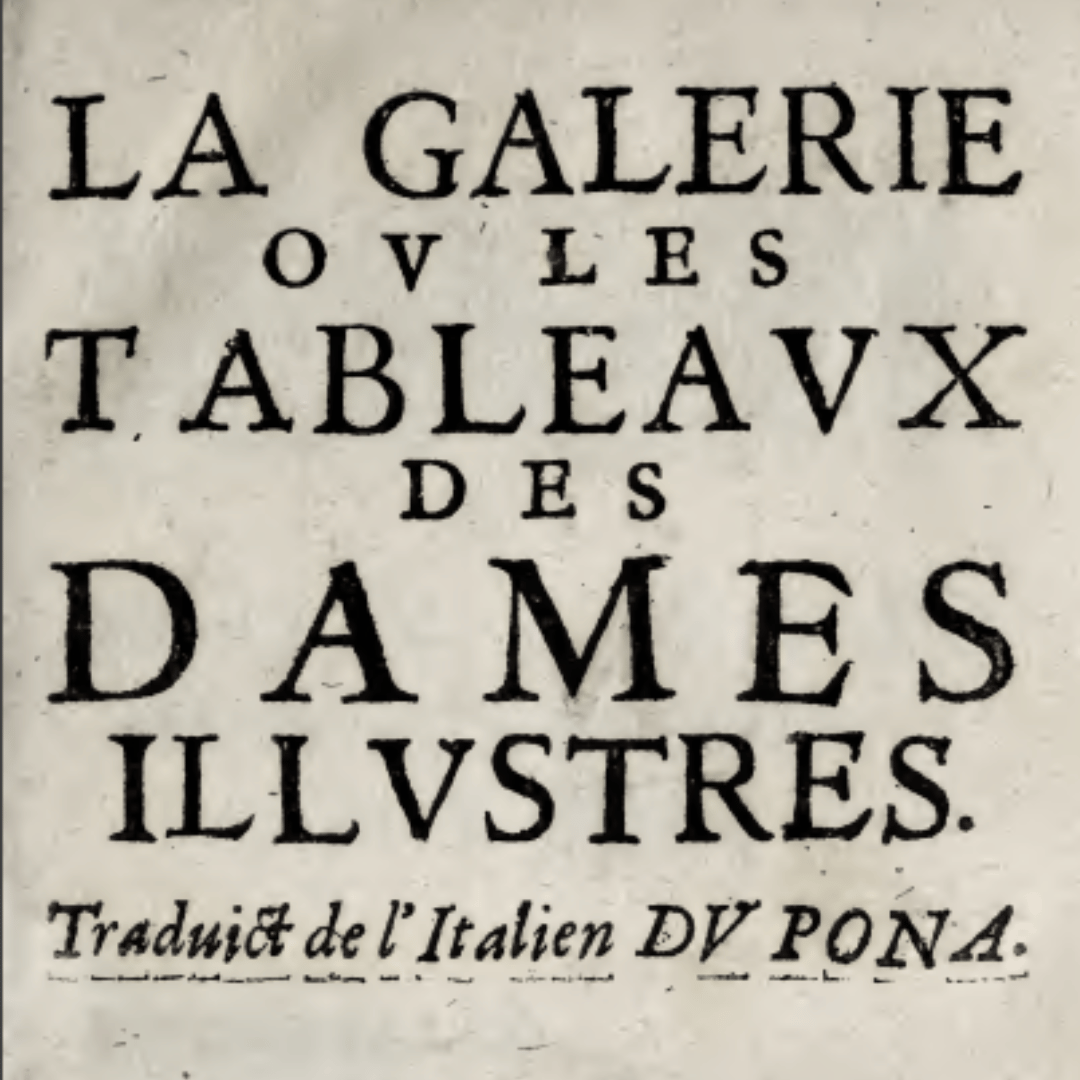 Princesses, Lovers, Saints, and Les Galeries des Dames