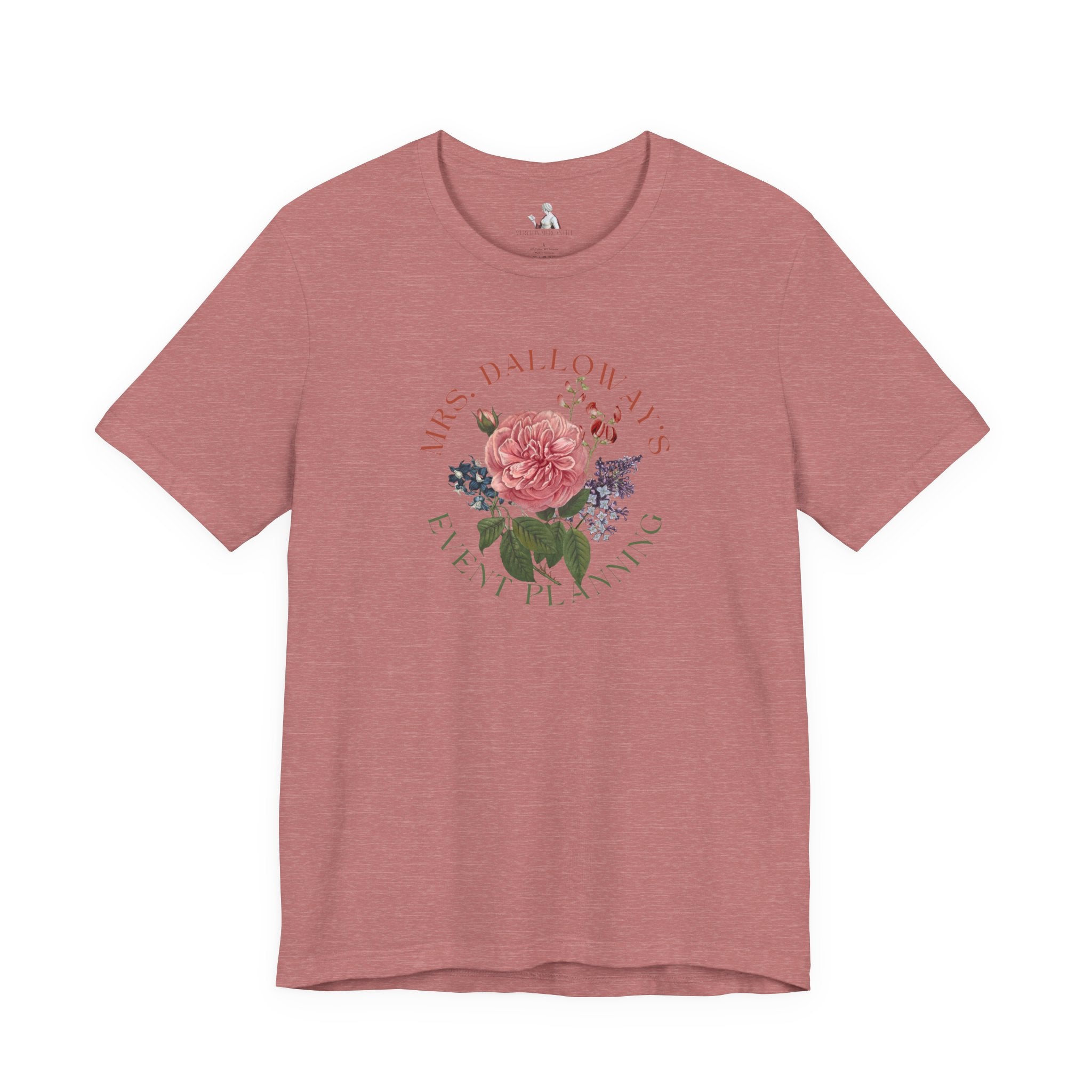 Mrs. Dalloway's Event Planning T-Shirt