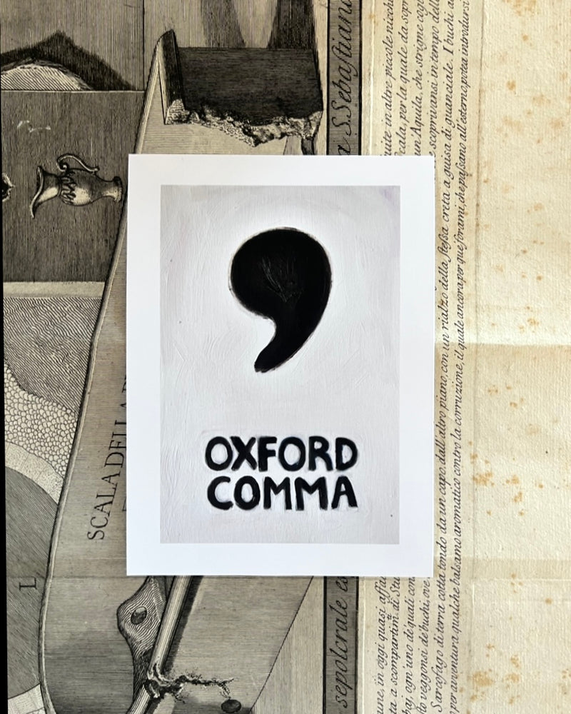 Last One! - Oxford Comma Giclée Art Print in Putty White and Black (4"x6" or 5"x7")