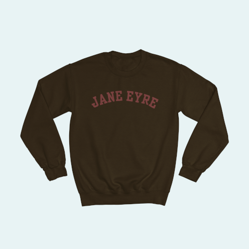Jane Eyre Sweatshirt