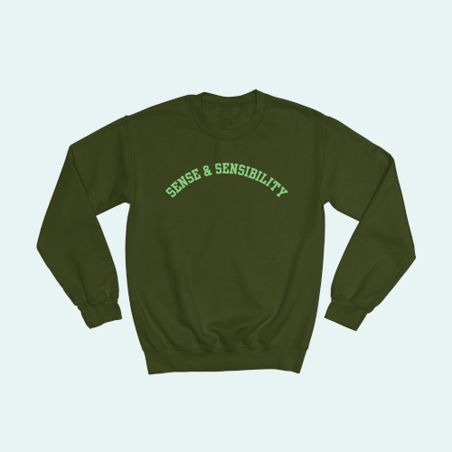Sense and Sensibility Sweatshirt