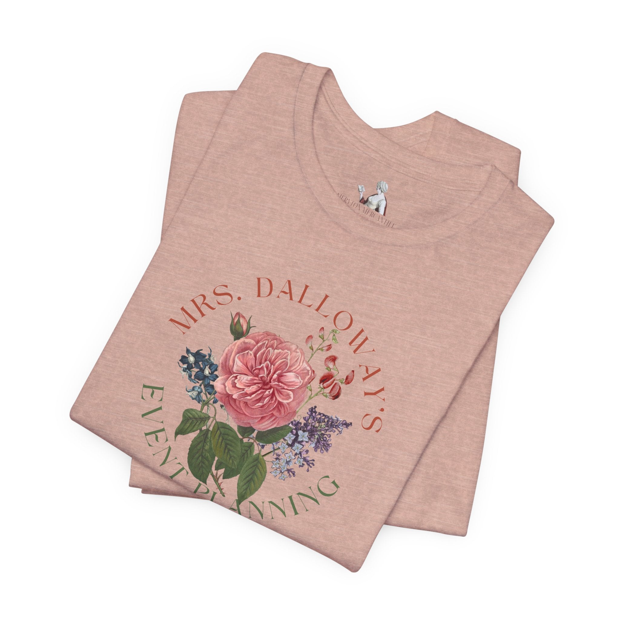 Mrs. Dalloway's Event Planning T-Shirt