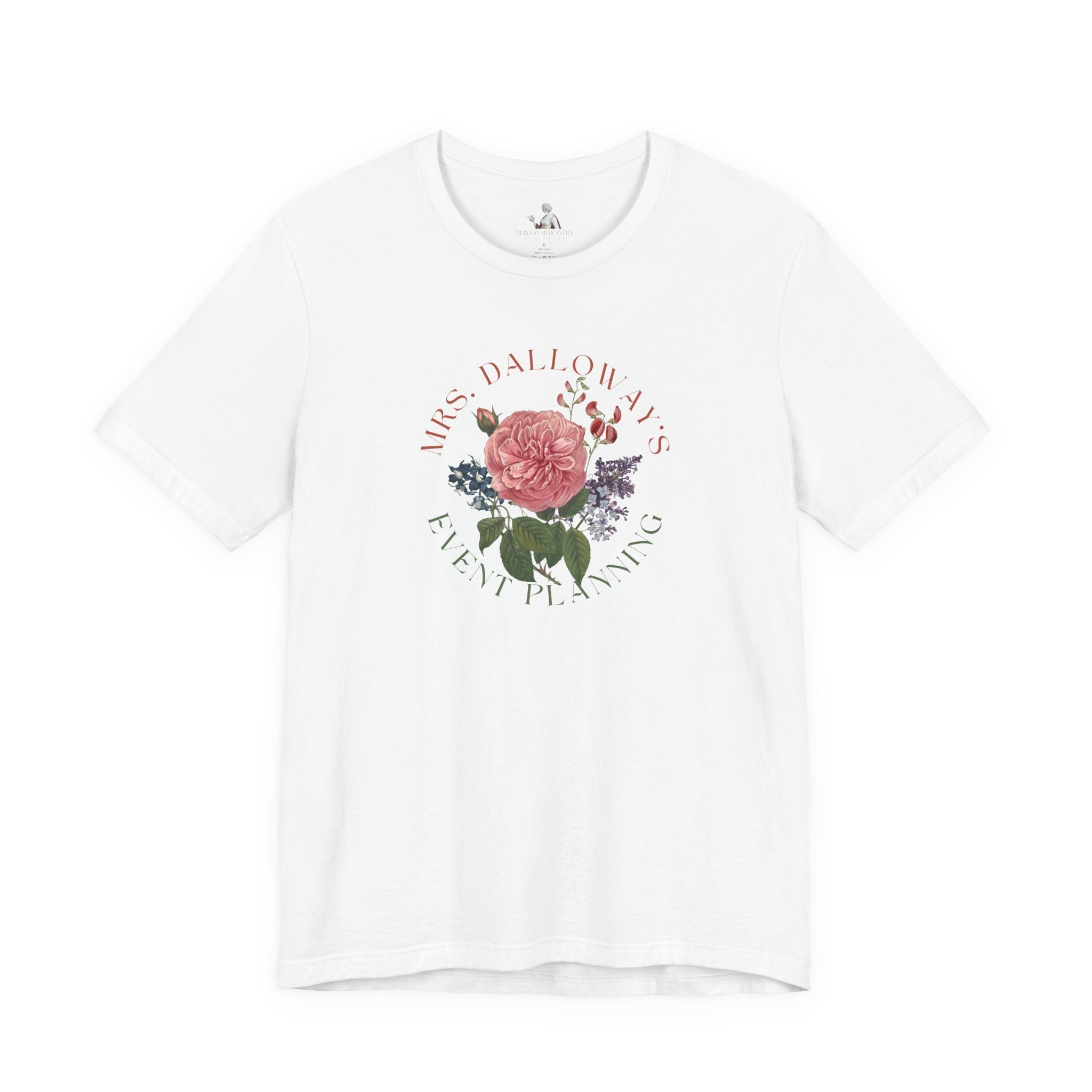 Mrs. Dalloway's Event Planning T-Shirt