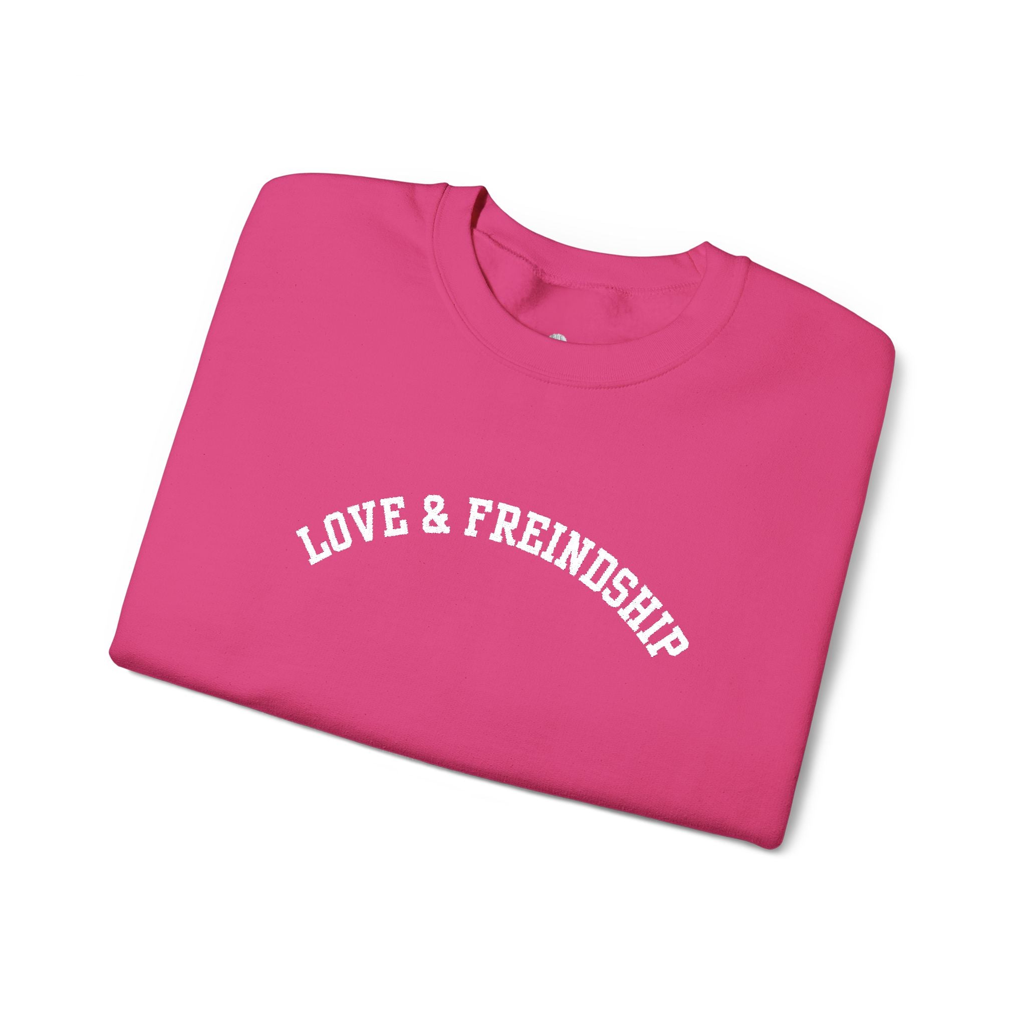 Love & Freindship Sweatshirt