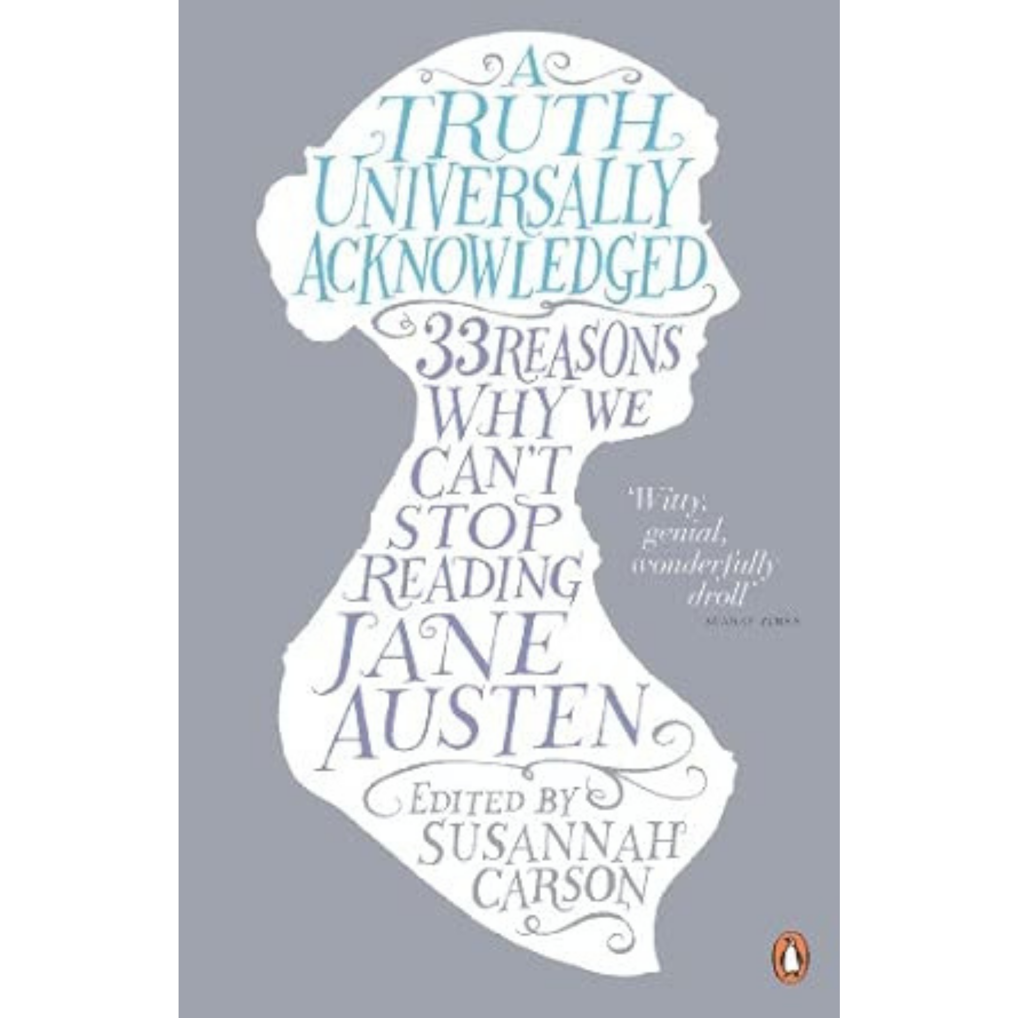A Truth Universally Acknowledged - Autographed Copy