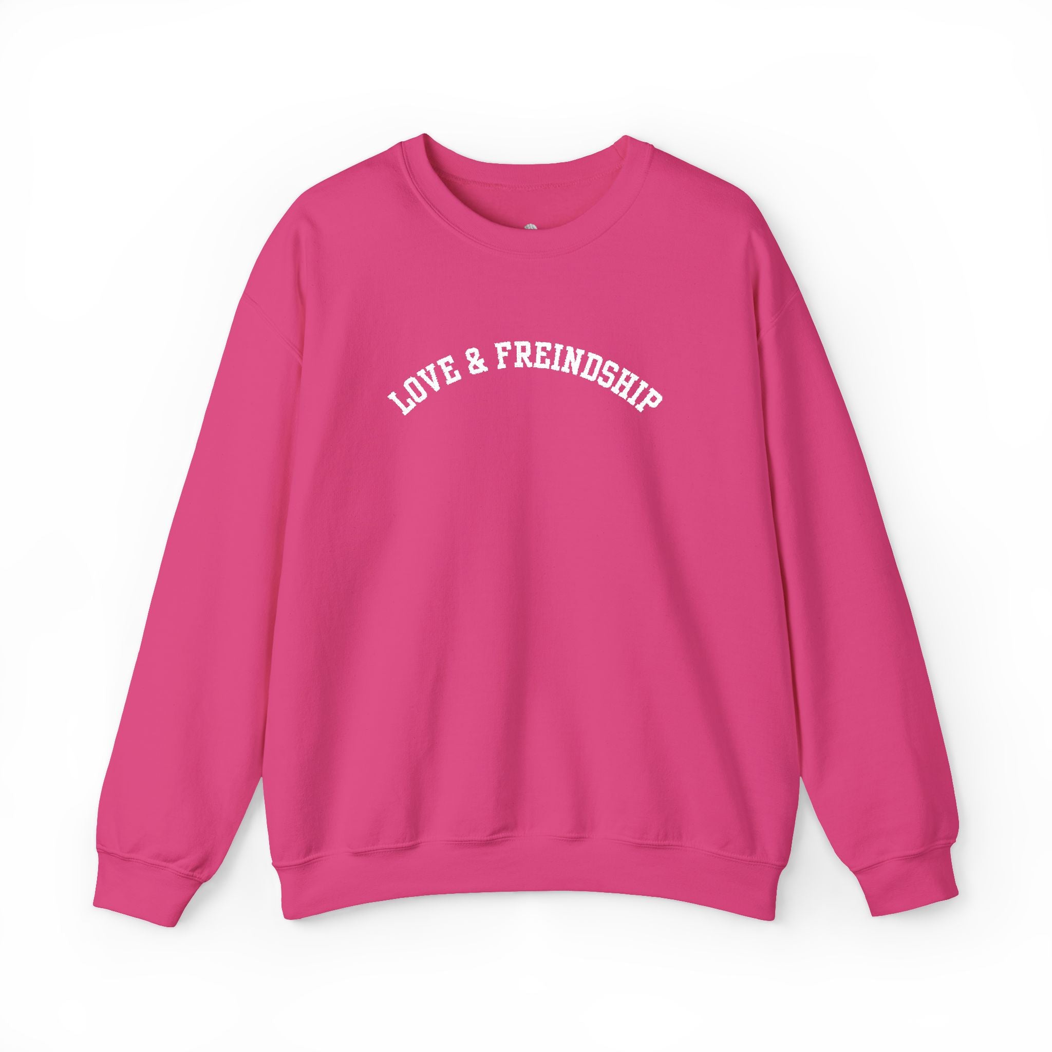 Love & Freindship Sweatshirt