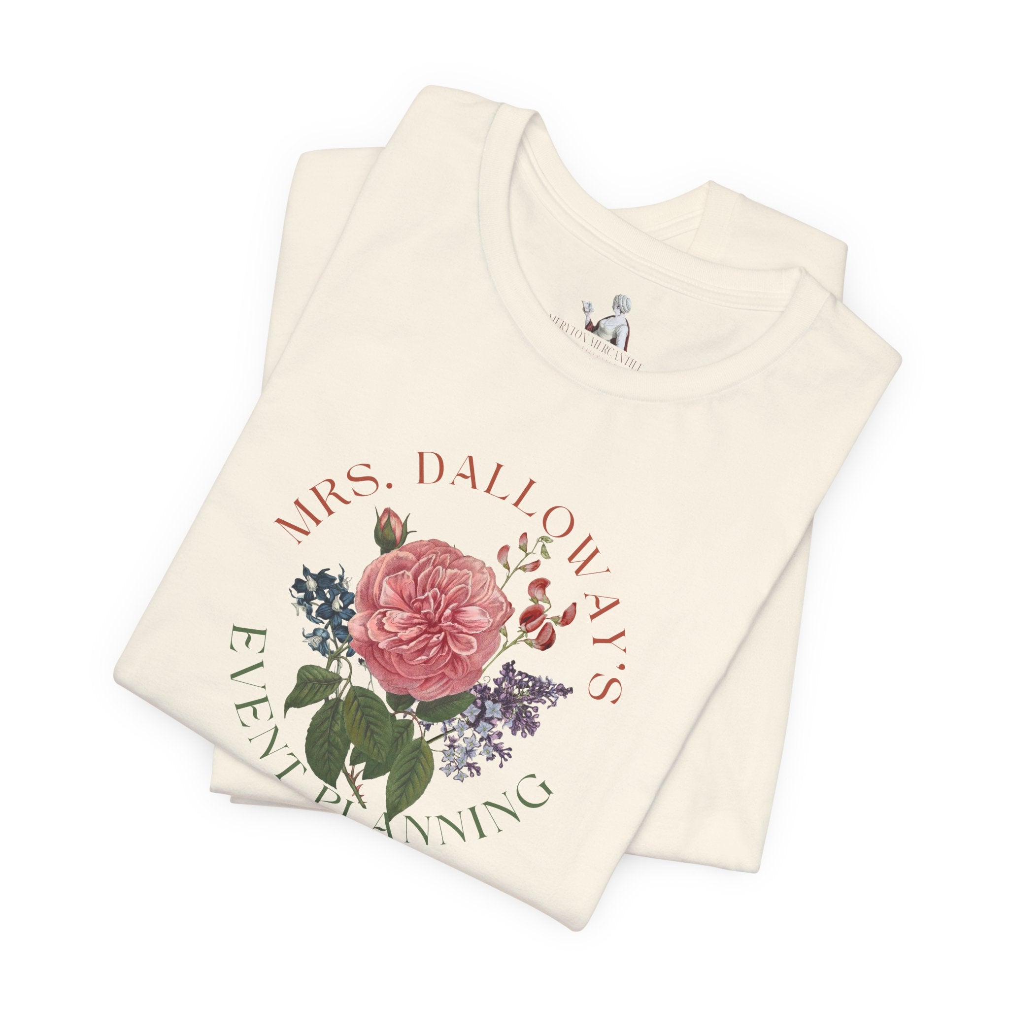 Mrs. Dalloway's Event Planning T-Shirt