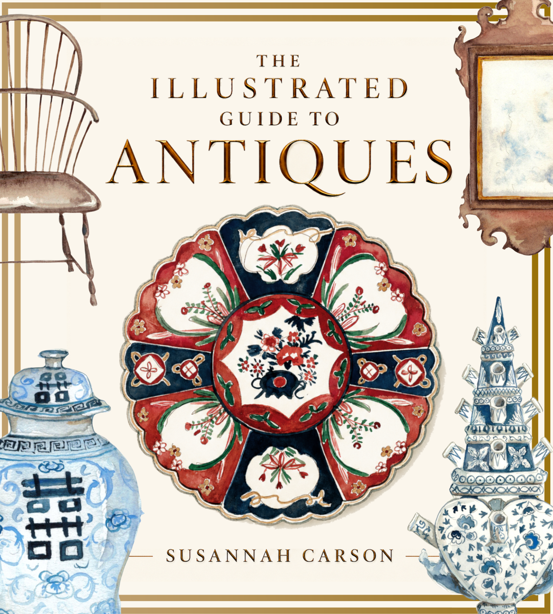 The Illustrated Guide to Antiques