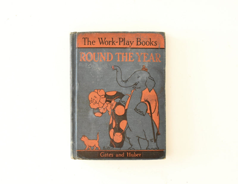 Vintage Children's Book - "Round the Year"